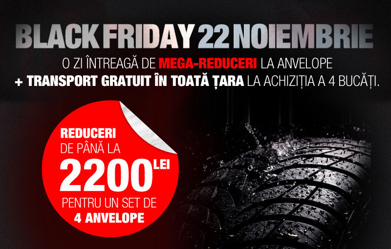 BLACK FRIDAY în Magazinul de Anvelope Automarket: până la 2200 de lei discount - Poza 1